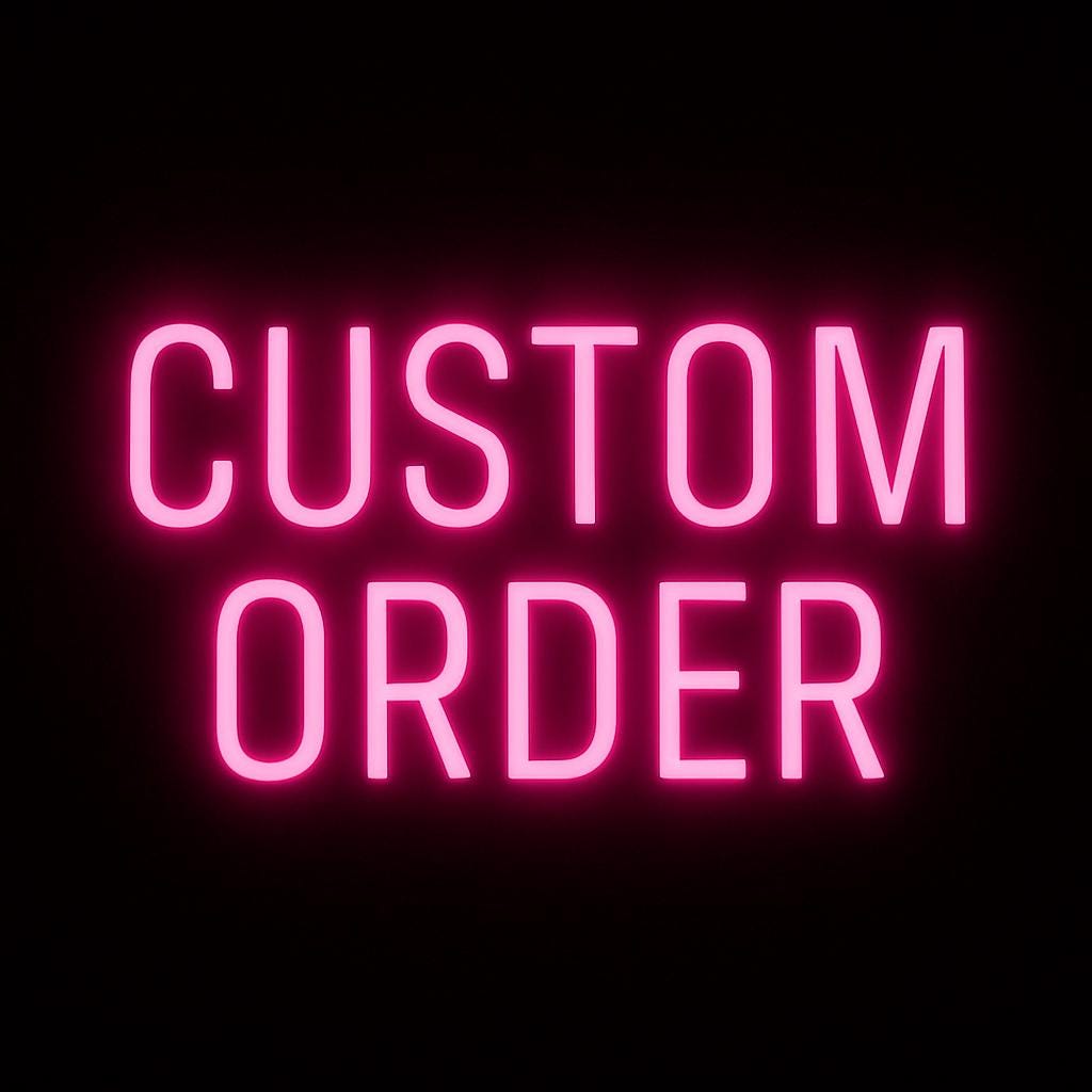 Custom order | please reach out via message first | price is set based on request